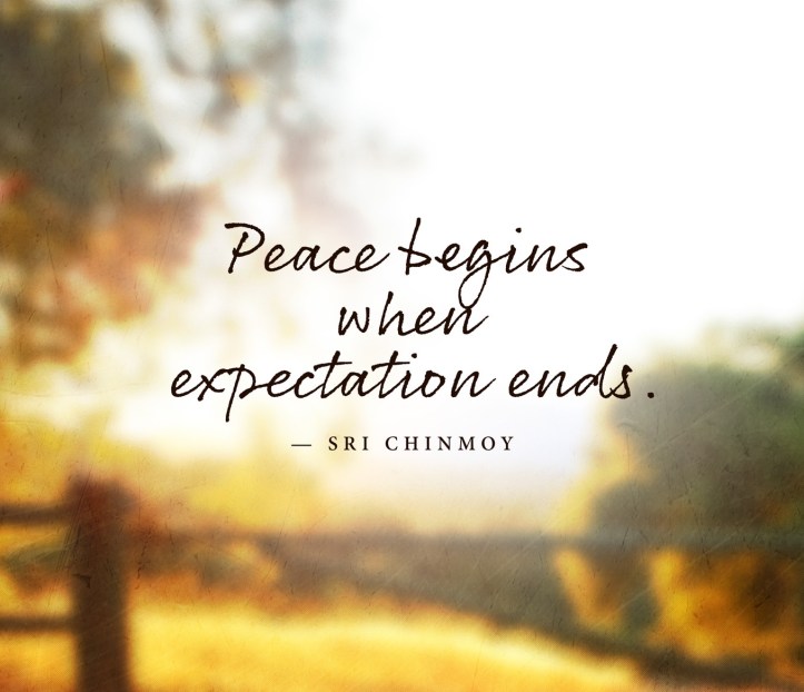 peace-begins-expectation-ends