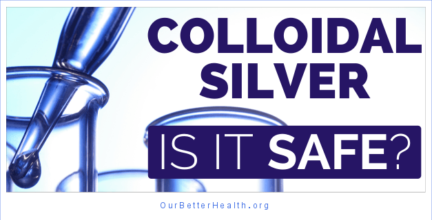 Colloidal-Silver-Is-It-Safe
